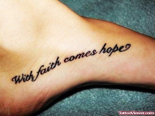 With Faith Comes Hope Foot Tattoo