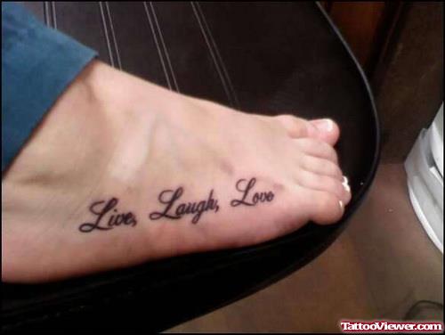 Live Laugh Love Foot Tattoo