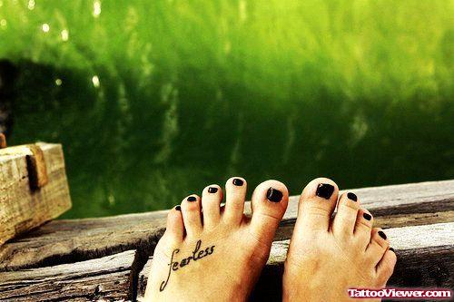 Fearless Foot Tattoo For Girls