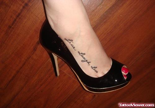 Live Laugh Love Foot Tattoo For Girls
