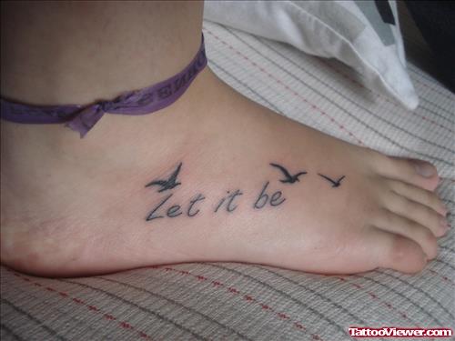Flying Birds And Let It Be Foot Tattoo