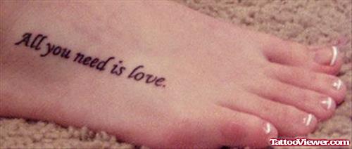 All You Need Is Love Foot Tattoo