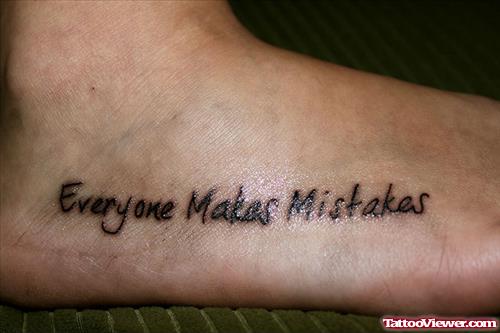 Life Quote Foot Tattoo