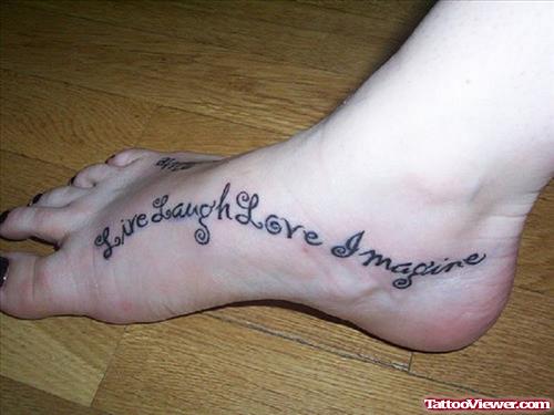Live Laugh Love Imagine Foot Tattoo