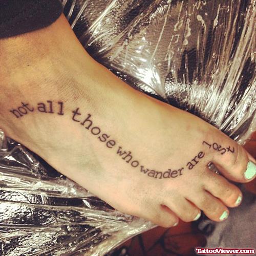 Not All Those Who Wander Are Foot Tattoo