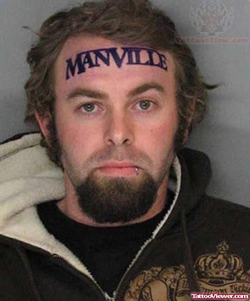ManVille Forehead Tattoo