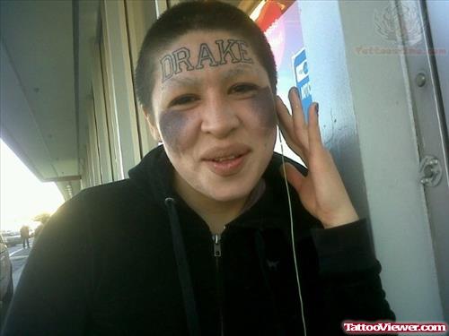 Drake Forehead Tattoo For Girls