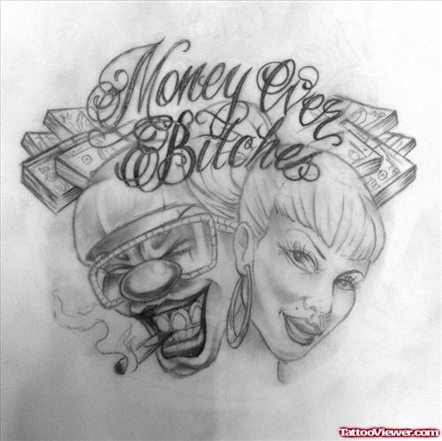 Money Over Bitches Gangsta Tattoo Design