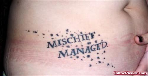 Mischief Managed Geek Tattoo On Hip