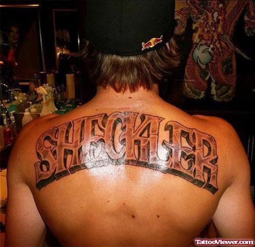 Sheckler Graffiti Tattoo On Upperback