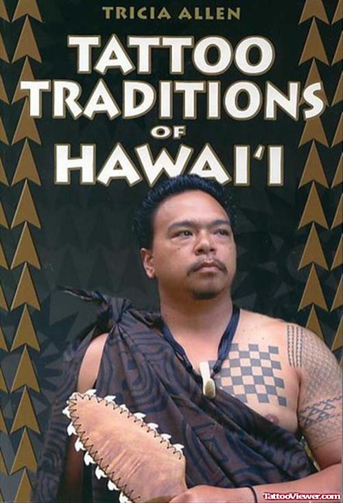 Traditional Hawaiian Tattoo On Man Chest and Half Sleeve
