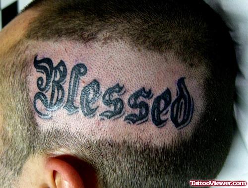 Blessed Head Tattoo For Men