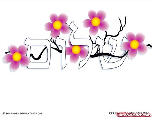 Hebrew And Flowers Tattoos Design