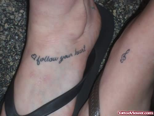 Follow Your Heart Tattoo On Feet