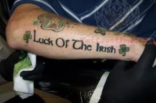 Luck Of The Irish Tattoo On Arm