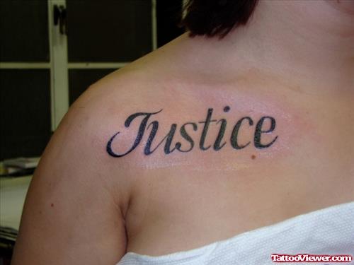 Justice Tattoo On Right Shoulder