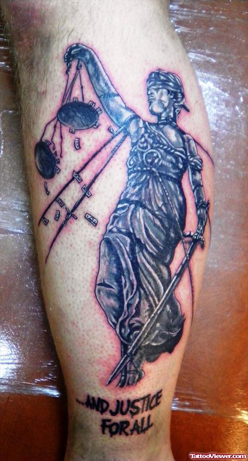 Justice For All Tattoo On Leg