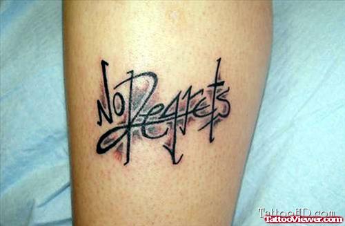 No Regrets Leg Tattoo