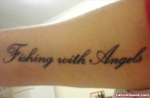 Fishing With Angels Memorial Lettering On Arm
