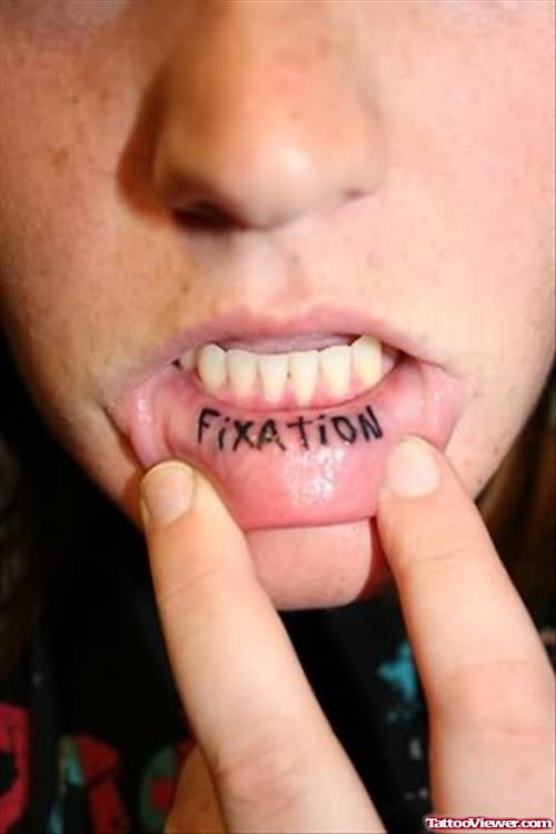 Fixation Tattoo On Lip