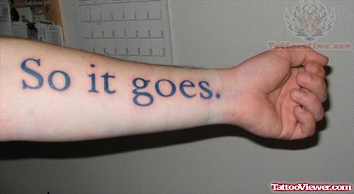 Large Literary Tattoo On Arm