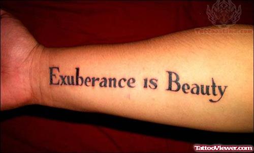 Exuberance Is Beauty - Literary Tattoo