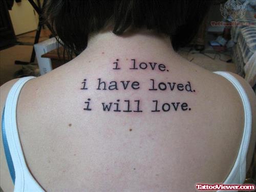 I Love - Literary Tattoo On Upper Back