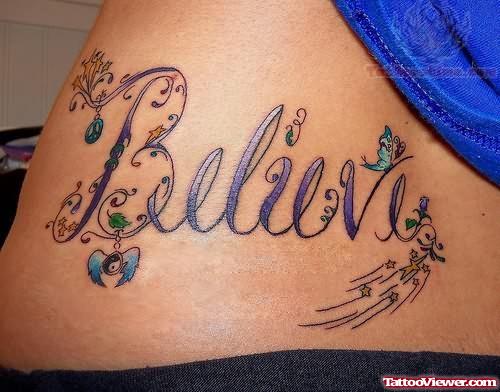 Believe Love Tattoo