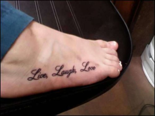 Live Laugh Love Tattoo On Right Foot