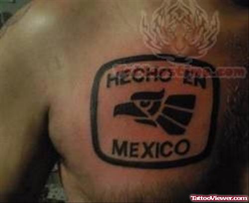 Mexico Tattoo On Chest