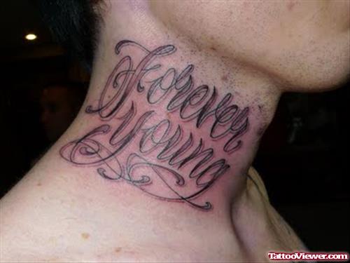 Forever Young Neck Tattoo