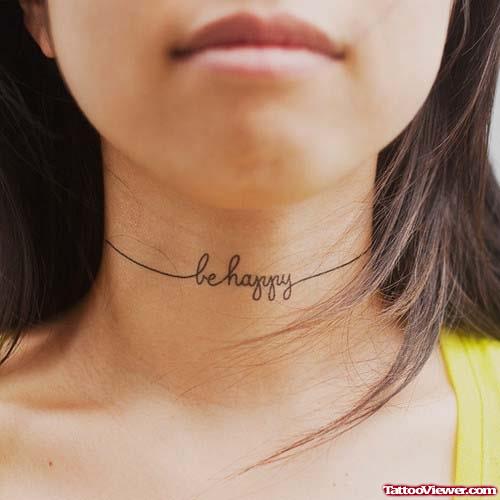 Be Happy Neck Tattoo For Girls