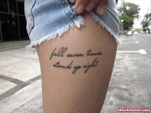 Quote Tattoo On Side Thigh For Girls