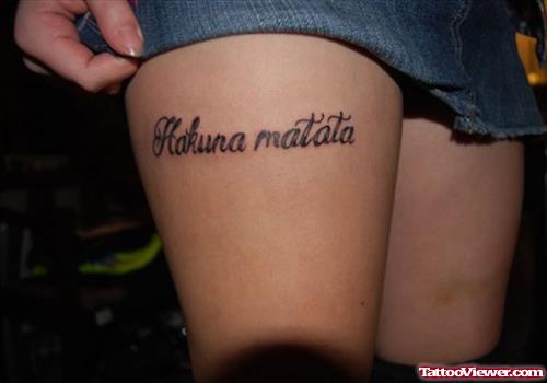 Hakuna Matata Thigh Tattoo For Girls