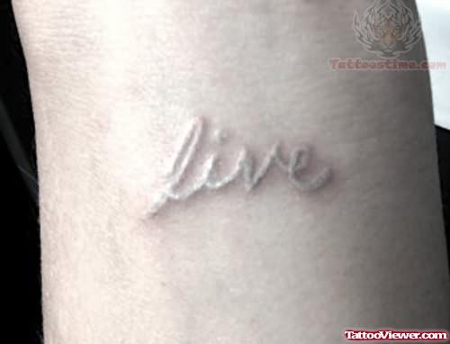 Live White Ink Tattoo