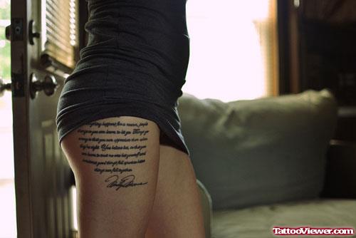 Quote Tattoo On Women Right Thigh