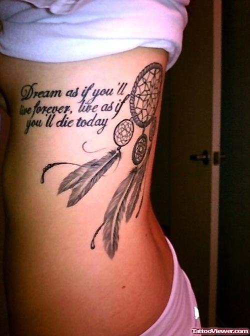 Quote And Dreamcatcher Tattoo On Side Rib Tattoo For Women