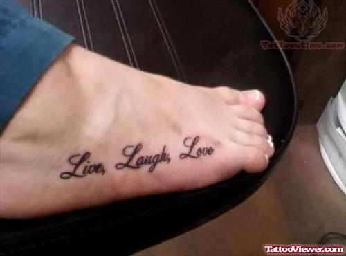 Live Laugh Love Tattoo Designs on Foot