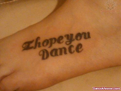 I Hope You Dance - Word Tattoo