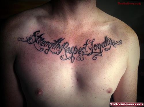 Strength Respect Loyalty Ambigram Tattoo On Man Chest