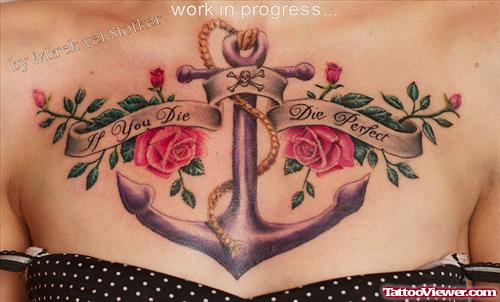 In You Die Die Perfect BAnner With Rose Flowers And Anchor Tattoo On Girl Chest