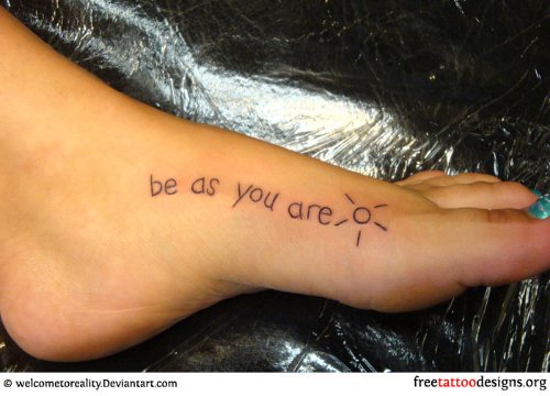 Be As You Are Ankle Tattoo