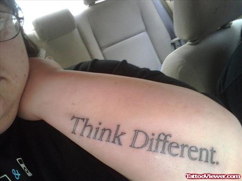 Think Different Apple Slogan Tattoo On Arm