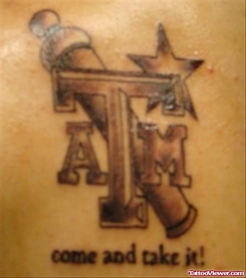 Come And Take it - Army Tattoo