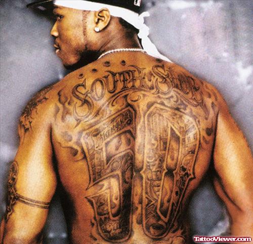 South Side 50 Cent Grey Ink Tattoo On Full Back