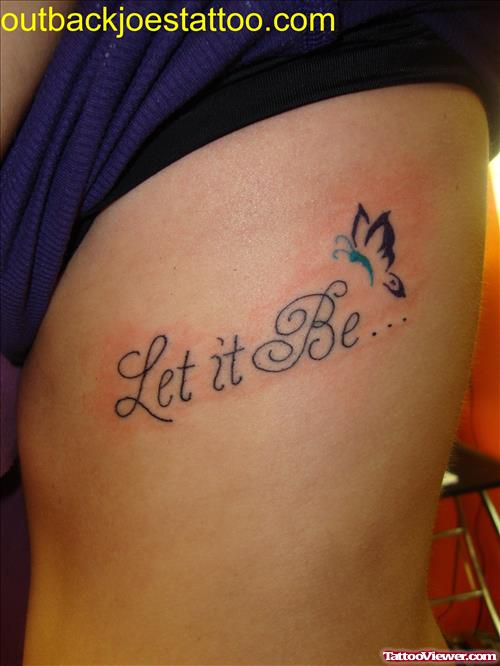 Let It Be Butterfly Tattoo On Side rib