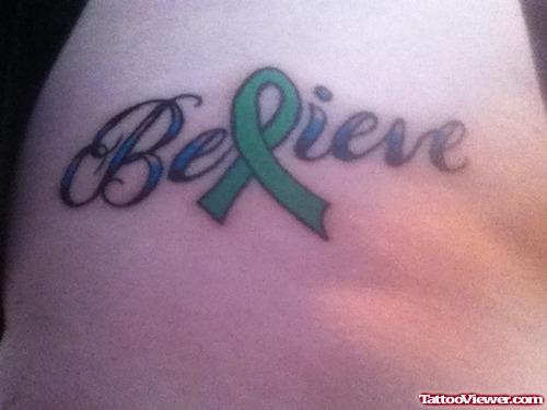 Believe Cancer Tattoo