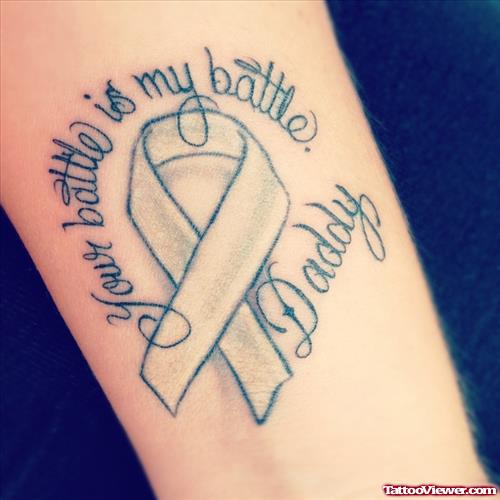 Your Battle Is My Battle - Memorial Daddy Cancer Tattoo