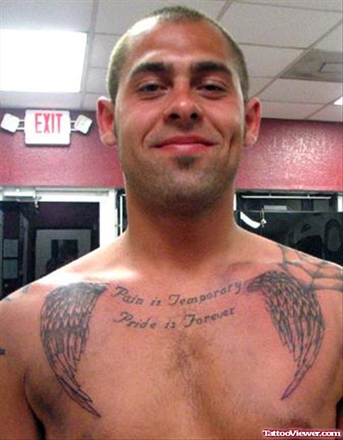 Pain Is Temporary Pride Is Forever Winged Chest Tattoo
