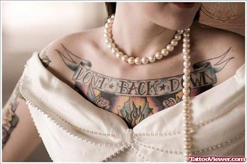 Dont Back Down Tattoo On chest